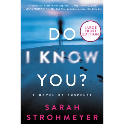 Do I Know You?: A Novel of Suspense - Paperback