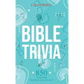 Bible Trivia: 850 Interesting Questions and Answers! - Hardcover