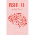 Inside Out and All About - Paperback