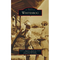 Whitesbog - Hardcover
