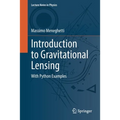 Introduction to Gravitational Lensing: With Python Examples - Paperback
