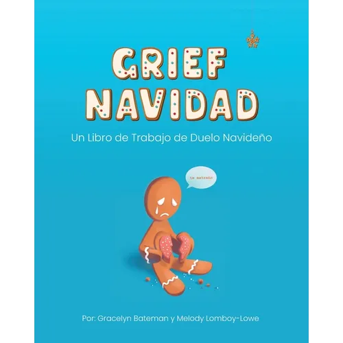 Grief Navidad: Un Libro de Trabajo de Duelo Navideño - Paperback