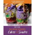 How to Cook Philippine Desserts: Cakes and Snacks - Paperback