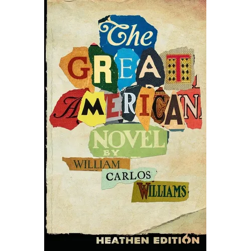The Great American Novel (Heathen Edition) - Paperback