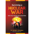 Surviving a Nuclear War: Save Your Family and Loved Ones - Paperback