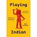 Playing Indian - Paperback