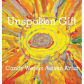 Unspoken Gift: Candy Waters Autism Artist - Hardcover