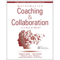 Mathematics Coaching and Collaboration in a PLC at Work(tm): (Leading Collaborative Learning and Teaching Teams in Math Education) - Paperback