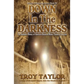 Down in the Darkness - Paperback