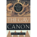 The Gay Canon: Great Books Every Gay Man Should Read - Paperback