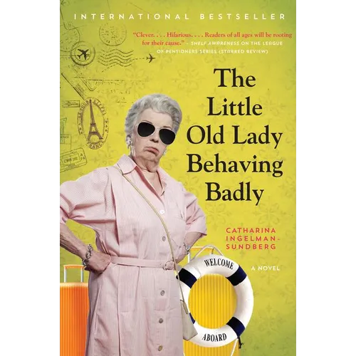 The Little Old Lady Behaving Badly - Paperback