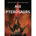 Age of Pterosaurs - Hardcover