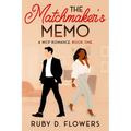 The Matchmaker's Memo: A WCP Romance, Book One - Paperback