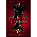 Mortal Queens: Volume 1 - Hardcover