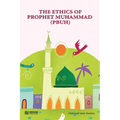 The Ethics of Prophet Muhammad (pbuh) [Through Stories for Children] - Paperback