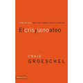 El cristiano ateo: Creer en Dios, pero vivir como si Dios no existiera = The Christian Atheist = The Christian Atheist - Paperback
