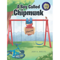 A Boy Called Chipmunk - Hardcover