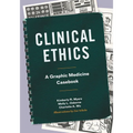 Clinical Ethics: A Graphic Medicine Casebook - Hardcover