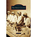 Swiss Colony - Hardcover