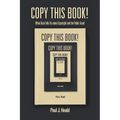 Copy This Book!: What Data Tells Us about Copyright and the Public Good - Paperback