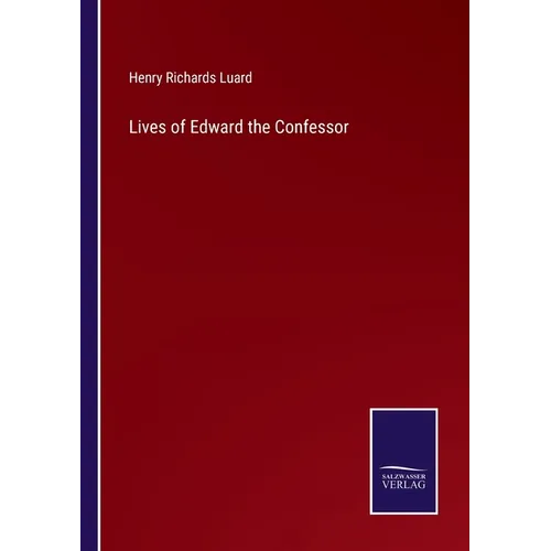 Lives of Edward the Confessor - Paperback
