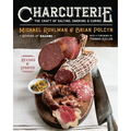 Charcuterie: The Craft of Salting, Smoking, and Curing - Hardcover