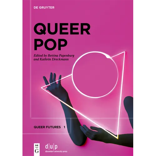 Queer Pop: Aesthetic Interventions in Contemporary Culture - Hardcover