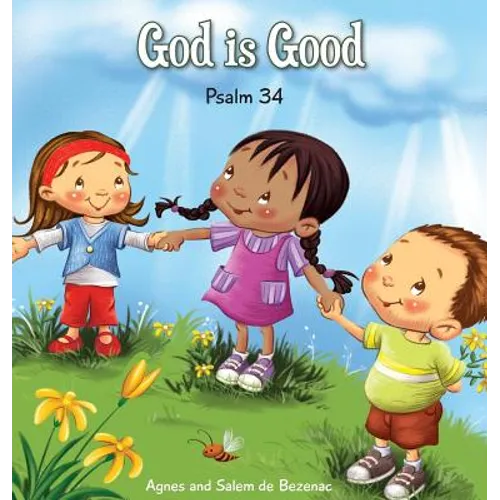 God is Good: Psalm 34 - Hardcover