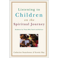 Listening to Children on the Spiritual Journey - Paperback