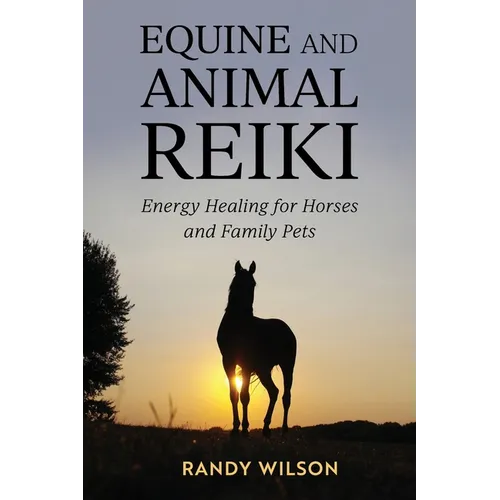 Equine and Animal Reiki - Paperback