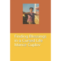 Finding Blessings in a Cursed Life - Mance Cuplov - Paperback