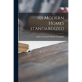 101 Modern Homes Standardized - Paperback