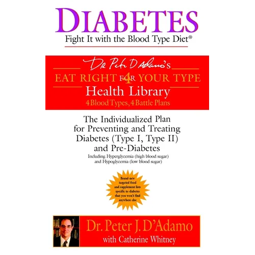 Diabetes: Fight It with the Blood Type Diet - Paperback