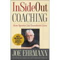 InSideOut Coaching: How Sports Can Transform Lives - Hardcover
