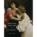 Writing for Art: The Aesthetics of Ekphrasis - Paperback