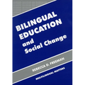 Bilingual Education and Social Change - Paperback