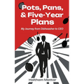 Pots, Pans and Five-Year Plans - Paperback