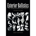 Exterior Ballistics: The Remarkable Methods - Paperback