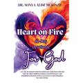 Heart on Fire for God - Paperback