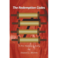 The Redemption Codes: A Pre-Harpazo Story - Paperback