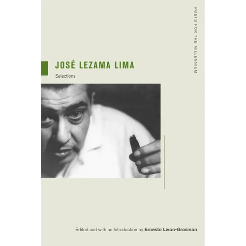 Jose Lezama Lima: Selections Volume 4 - Paperback