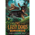 The Last Dogs: The Long Road - Paperback