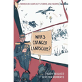 War's Changed Landscape?: A Primer on Conflict's Forms and Norms - Paperback