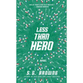 Less Than Hero - Paperback