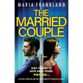 The Married Couple: An utterly compelling and twist-filled domestic psychological thriller - Paperback
