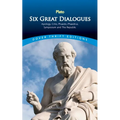 Six Great Dialogues: Apology, Crito, Phaedo, Phaedrus, Symposium, the Republic - Paperback