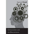 Civilization and Its Discontents - Paperback