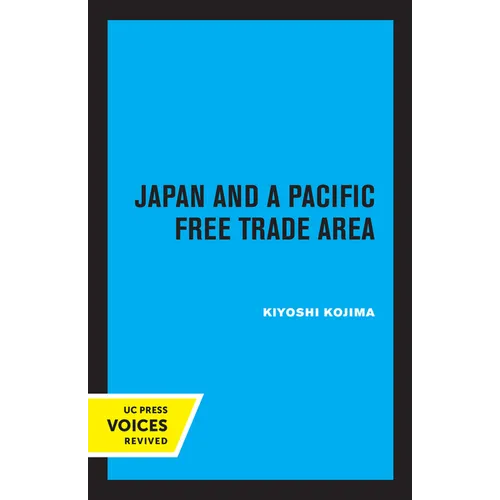 Japan and a Pacific Free Trade Area - Paperback