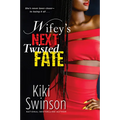 Wifey's Next Twisted Fate - Paperback