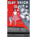 Slay Veigh Slay: Doggy Duties: Doggy Duties - Hardcover